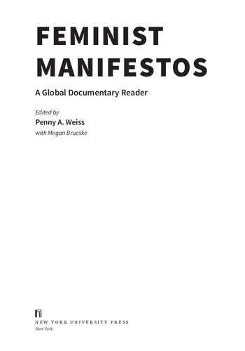 Feminist Manifestos. A Global Documentary Reader
