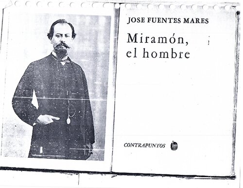 Miramón, el hombre
