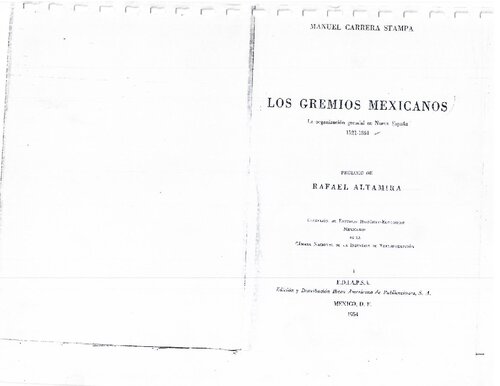 Los gremios mexicanos. La organización gremial en Nueva España, 1521-1861