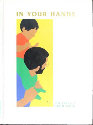 In Your Hands: The Parents' Guide Book