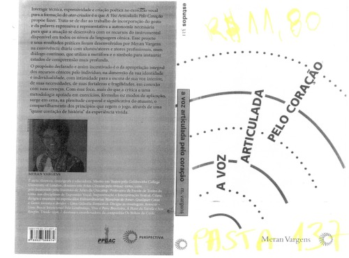 A Voz Articulada pelo Coração ou a Expressão Vocal para o Alcance da Verdade Cênica