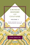 Chinese History and Culture: Sixth Century B.C.E. to Seventeenth Century, Volume 1