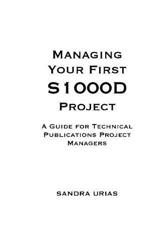 Managing Your First S1000D Project: A Guide for Technical Publications Project Managers