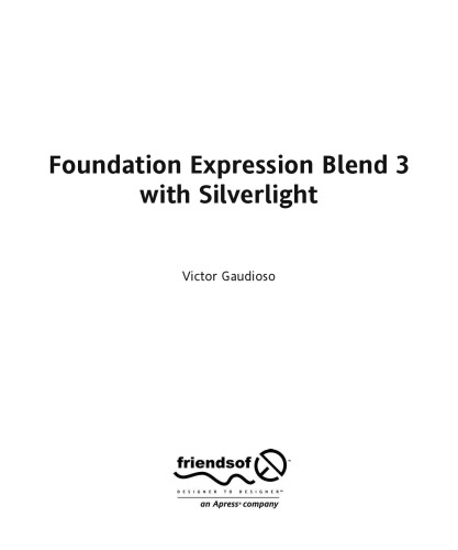 Foundation Expression Blend 3 with Silverlight (Foundations)