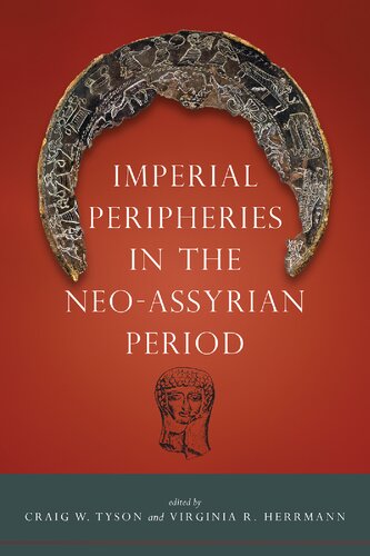 Imperial Peripheries in the Neo-Assyrian Period