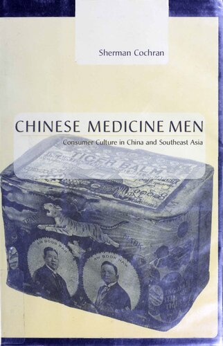 Chinese Medicine Men: Consumer Culture in China and Southeast Asia
