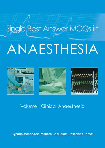 Single Best Answer MCQs in Anaesthesia.