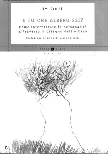 E tu che albero sei? Come interpretare la personalità attraverso il disegno dell'albero