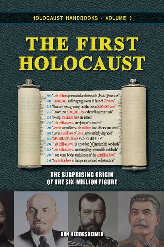 The First Holocaust: The Surprising Origin of the Six-Million Figure