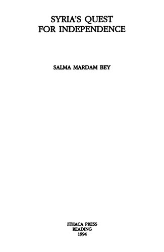 Syria's Quest for Independence: 1939-1945