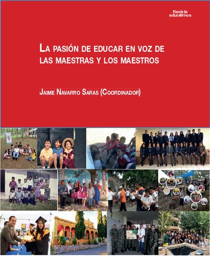 La pasión de educar en voz de las maestras y los maestros