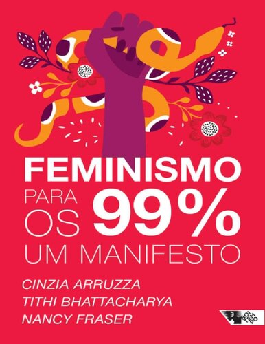 Feminismo Para os 99%. Um Manifesto (Em Portugues do Brasil)