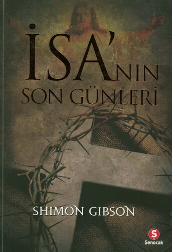 İsa'nın Son Günleri