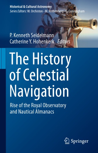 The History of Celestial Navigation - Rise of the Royal Observatory and Nautical Almanacs