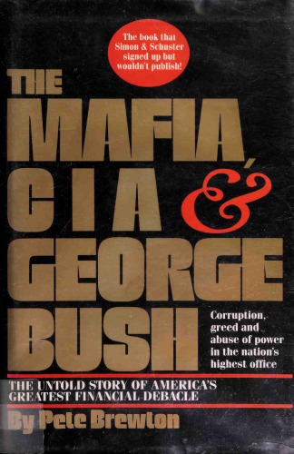 The Mafia, CIA & George Bush