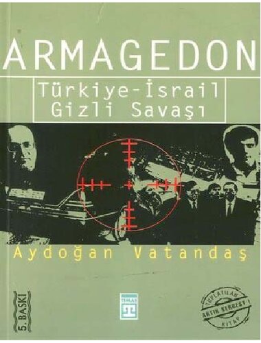 Türkiye - İsrail Gizli Savaşı - Armagedon