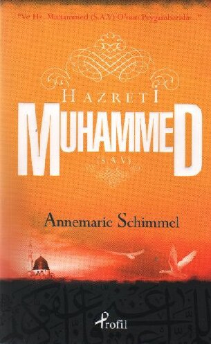 Ve Hz. Muhammed O'nun Peygamberidir