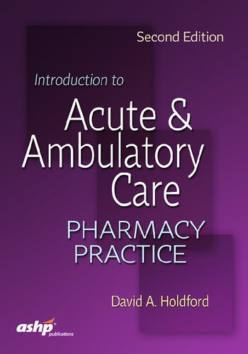 Introduction to acute & ambulatory care pharmacy practice