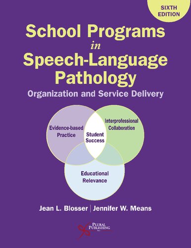 School programs in speech-language pathology : organization and service delivery