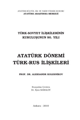 Atatürk Dönemi Türk-Rus İlişkileri