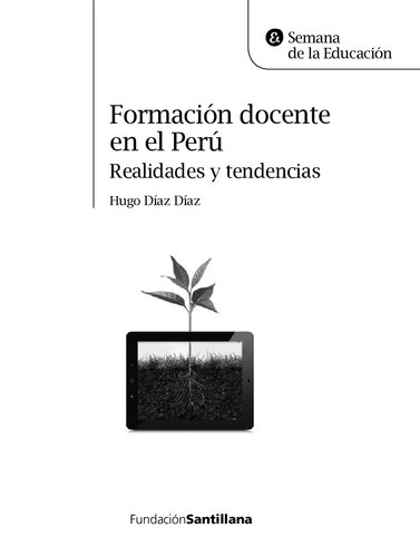Formación docente en el Perú. Realidades y tendencias