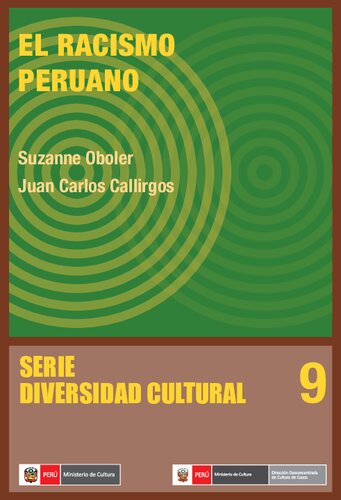 El racismo peruano. Debate a partir del conversatorio: “Racismo y desigualdad en la historia del Perú”, del Ministerio de Cultura