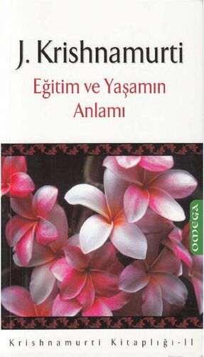 Eğitim ve Yaşamın Anlamı