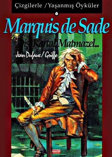 Dişi Kartal, Matmazel