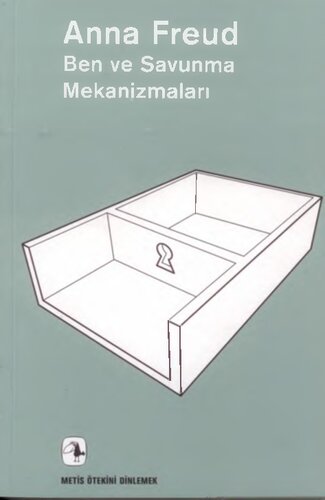 Ben ve Savunma Mekanizmaları