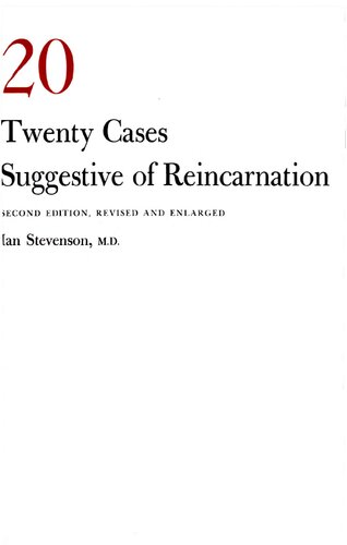 Twenty Cases Suggestive of Reincarnation