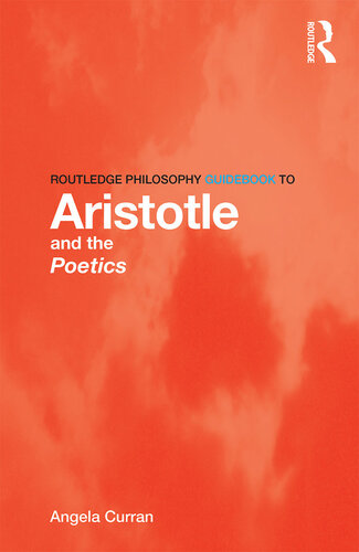 Routledge Philosophy Guidebook to Aristotle and the Poetics