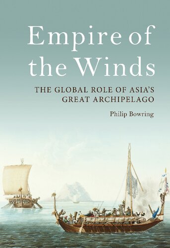 Empire of the Winds: The Global Role of Asia's Great Archipelago