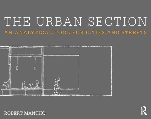 The Urban Section: An Analytical Tool for Cities and Streets