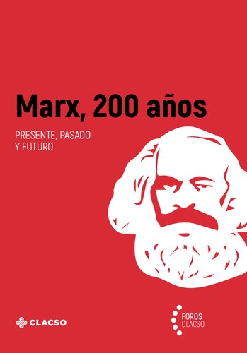 Marx, 200 años. Presente, pasado y futuro
