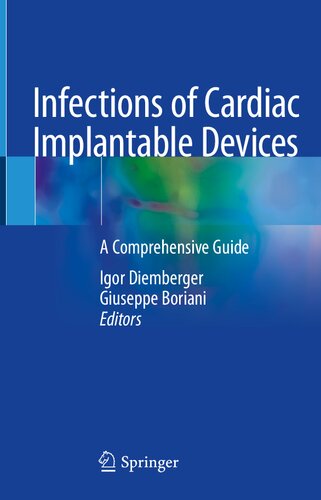 Infections of Cardiac Implantable Devices: A Comprehensive Guide
