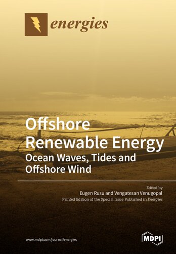 Offshore renewable energy : ocean waves, tides and offshore wind