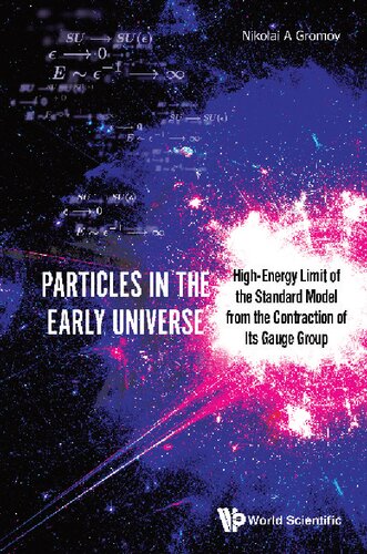 Particles in the Early Universe: High-energy Limit of the Standard Model from the Contraction of Its Gauge Group