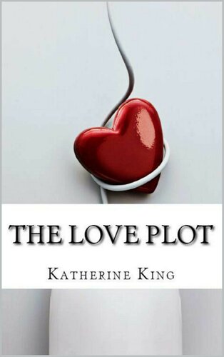 The Love Plot Workbook: How to Plot a Romance Novel