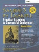 Samba-3 by Example: Practical Exercises to Successful Deployment