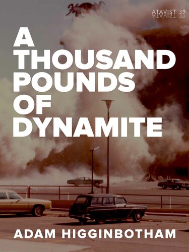 A Thousand Pounds of Dynamite