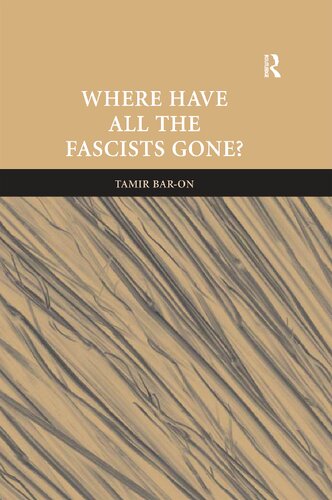Where Have All the Fascists Gone?