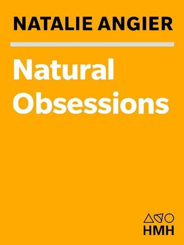 Natural Obsessions