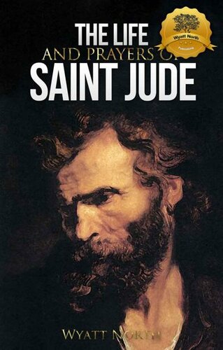 The Life and Prayers of Saint Jude
