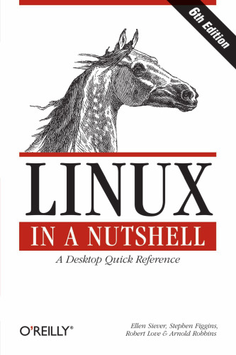 Linux in a nutshell: a desktop quick reference