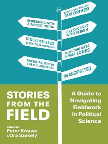 Stories from the Field: A Guide to Navigating Fieldwork in Political Science