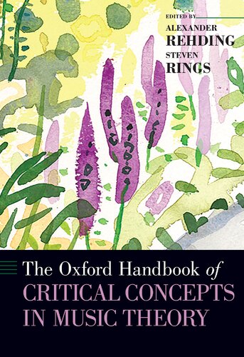 The Oxford handbook of critical concepts in music theory