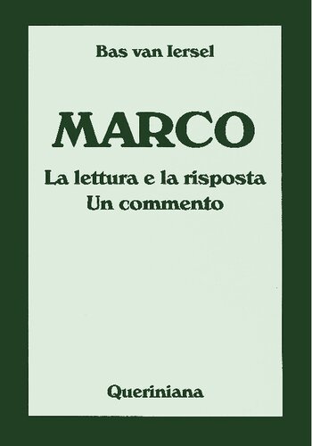 Marco. La lettura e la risposta. Un commento
