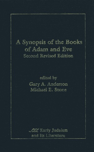 A Synopsis of the Books of Adam and Eve: Second Revised Edition