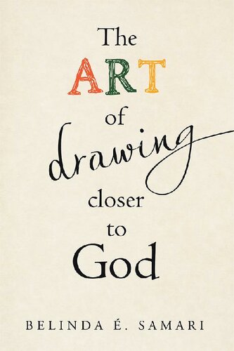 The Art of Drawing Closer to God