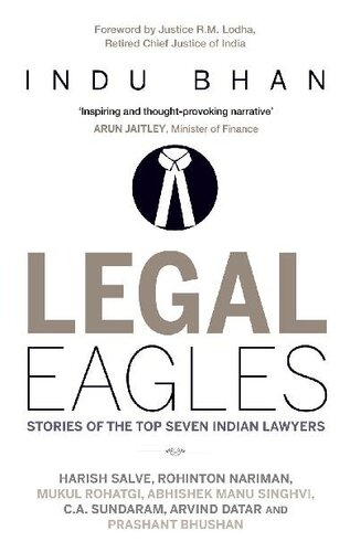 Legal Eagles: Stories of the Top Seven Indian Lawyers